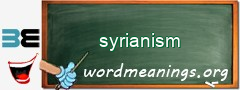 WordMeaning blackboard for syrianism